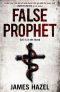 [Charlie Priest 03] • False Prophet